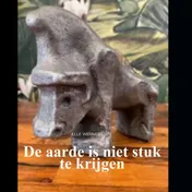Omslag van De aarde is niet stuk te krijgen