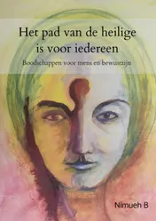 Omslag van Het pad van de heilige is voor iedereen