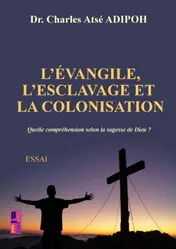 Omslag van L'évangile, L'esclavage et la colonisation