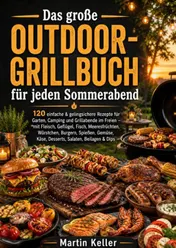 Omslag van Das große Outdoor-Grillbuch für jeden Sommerabend