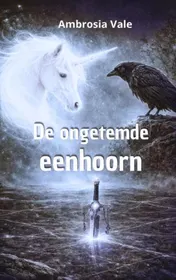 Omslag van De ongetemde eenhoorn