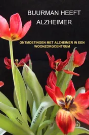Omslag van BUURMAN HEEFT ALZHEIMER