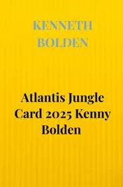 Omslag van Atlantis Jungle Card 2025 Kenny Bolden