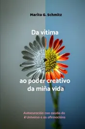 Omslag van Da vítima ao poder creativo da miña vida