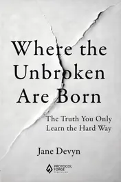 Omslag van Where the Unbroken Are Born
