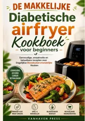 Omslag van DE MAKKELIJKE Diabetische airfryer Kookboek voor beginners