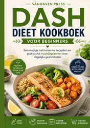 Omslag van DASH DIEET KOOKBOEK VOOR BEGINNERS