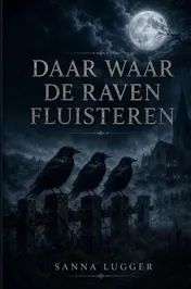 Omslag van Daar waar de raven fluisteren
