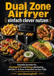 Omslag van Dual Zone Airfryer einfach clever nutzen