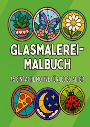 Omslag van Malbuch für Alle Altersgruppen: Glasmalerei-Malbuch