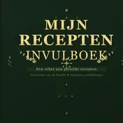 Omslag van Receptenboek Invulboek - Recepten Verzamelboek - Mijn Receptennotitieboek