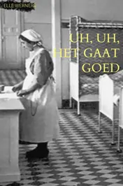 Omslag van UH, UH, HET GAAT GOED
