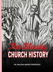 Omslag van THE BLOODY CHURCH HISTORY