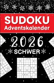 Omslag van Sudoku Adventskalender 2026 Schwer: 144 herausfordernde Sudokus von Schwer bis Extrem