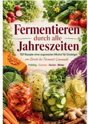 Omslag van Fermentieren durch alle Jahreszeiten