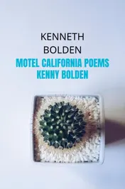 Omslag van Motel California Poems Kenny Bolden