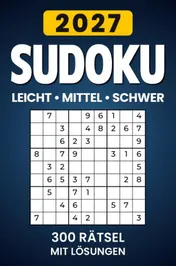 Omslag van Sudoku 2027 Leicht - Mittel - Schwer: 300 Rätsel mit Lösungen