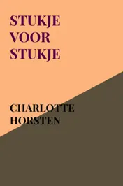 Omslag van Stukje Voor Stukje