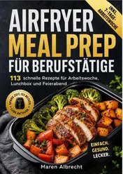 Omslag van AIRFRYER MEAL PREP FÜR BERUFSTÄTIGE
