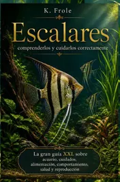 Omslag van Comprender y cuidar correctamente a los escalares