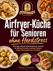 Omslag van Airfryer-Küche für Senioren ohne Herdstress