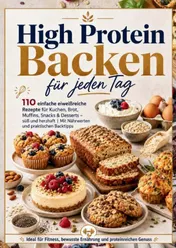 Omslag van HIGH PROTEIN BACKEN FÜR JEDEN TAG