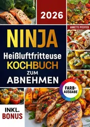 Omslag van Ninja Heißluftfritteuse Kochbuch zum Abnehmen