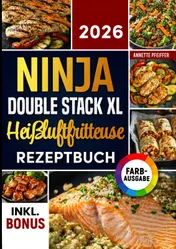 Omslag van Das Ninja Double Stack XL Heißluftfritteuse Rezeptbuch