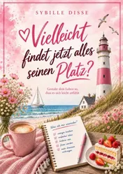 Omslag van Vielleicht findet jetzt alles seinen Platz?