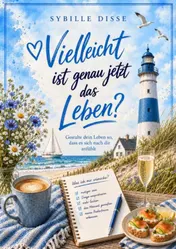 Omslag van Vielleicht ist genau jetzt das Leben?