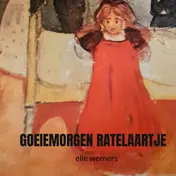 Omslag van GOEIEMORGEN RATELAARTJE