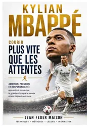 Omslag van Kylian Mbappé : Courir Plus Vite Que Les Attentes