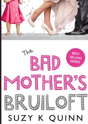 Omslag van Bad Mother's Bruiloft
