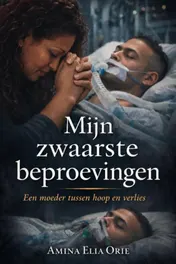 Omslag van Mijn zwaarste beproevingen
