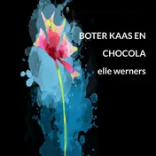 Omslag van BOTER KAAS EN CHOCOLA