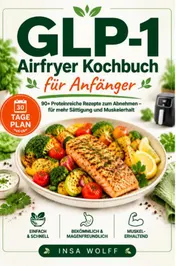 Omslag van GLP-1 Airfryer Kochbuch für Anfänger
