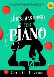 Omslag van Christmas Songs for Piano: Die schönsten Weihnachtslieder für Klavier