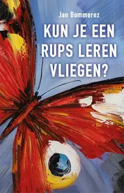 Omslag van Kun je een rups leren vliegen?