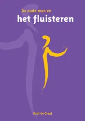 Omslag van De oude man en het fluisteren