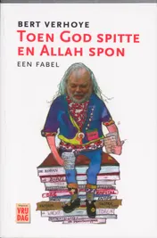 Omslag van Toen God spitte en Allah spon
