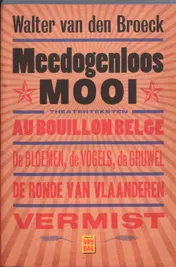Omslag van Meedogenloos mooi
