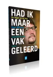 Omslag van Had ik maar een vak geleerd