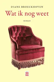 Omslag van Wat ik nog weet