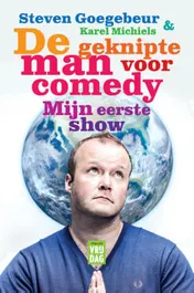 Omslag van De geknipte man voor comedy, mijn eerste show