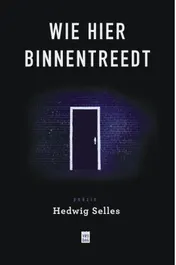 Omslag van Wie hier binnentreedt