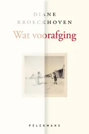 Omslag van Wat voorafging