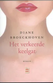 Omslag van Het verkeerde keelgat