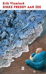 Omslag van Dikke Freddy aan zee