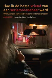 Omslag van Hoe ik de beste vriend van een seriemoordenaar werd