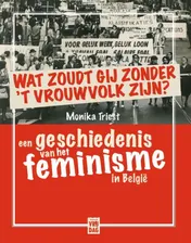 Omslag van Wat zoudt gij zonder 't vrouwvolk zijn?